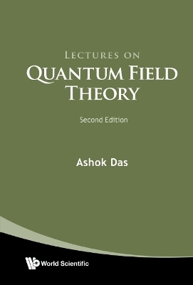 Lectures On Quantum Field Theory - Ashok Das
