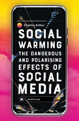 Social Warming - Charles Arthur