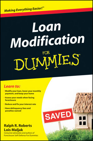 Loan Modification For Dummies - Ralph R. Roberts, Lois Maljak, Joseph Kraynak