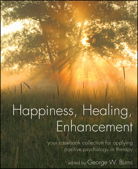 Happiness, Healing, Enhancement - 