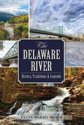 The Delaware River - Frank Harris Moyer