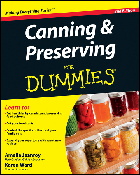 Canning and Preserving For Dummies -  Amelia Jeanroy,  Karen Ward
