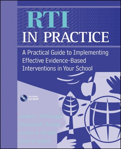 RTI in Practice -  Scott P. Ardoin,  Suzanne B. Graney,  James L. McDougal,  James A. Wright