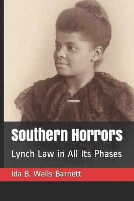 Southern Horrors - Ida B Wells-Barnett