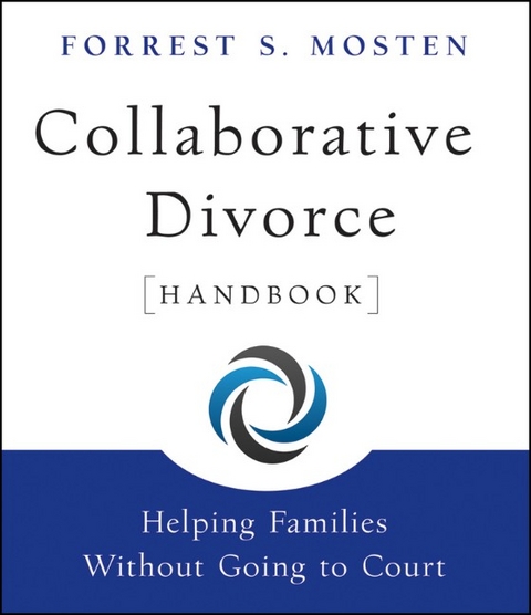 Collaborative Divorce Handbook - Forrest S. Mosten