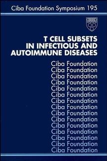 T Cell Subsets in Infectious and Autoimmune Diseases - 