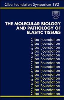 Molecular Biology and Pathology of Elastic Tissues - 