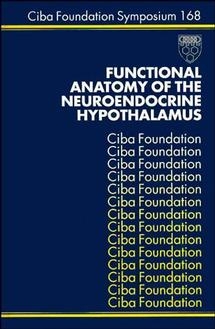 Functional Anatomy of the Neuroendocrine Hypothalamus - 