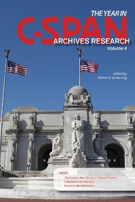 The Year in C-SPAN Archives Research, Volume 4 - 