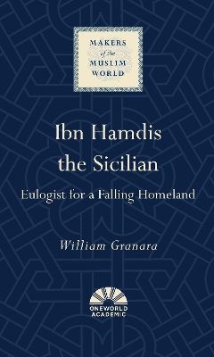 Ibn Hamdis the Sicilian - William Granara