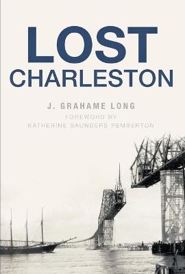 Lost Charleston - J. Grahame Long