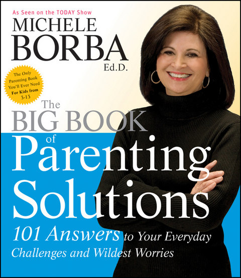 Big Book of Parenting Solutions -  Michele Borba