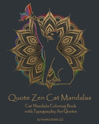 Quote Zen Cat Mandalas - Inneract Studio LLC