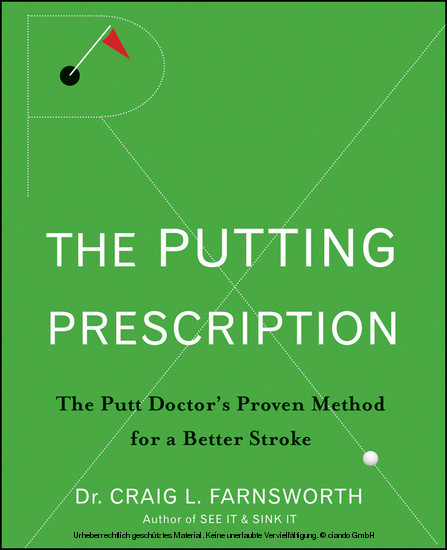 Putting Prescription -  Dr. Craig L. Farnsworth