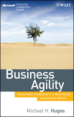 Business Agility -  Michael H. Hugos