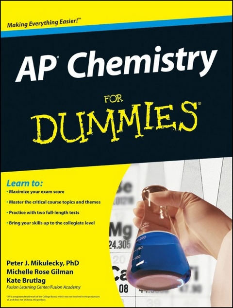 AP Chemistry For Dummies -  Kate Brutlag,  Michelle Rose Gilman,  Peter J. Mikulecky
