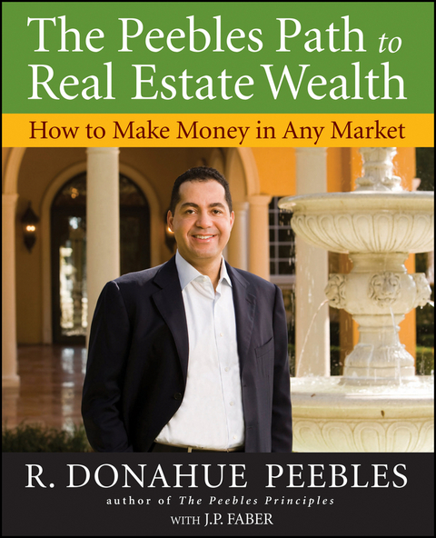 Peebles Path to Real Estate Wealth -  R. Donahue Peebles