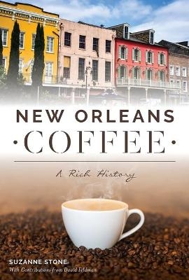 New Orleans Coffee - Suzanne Stone