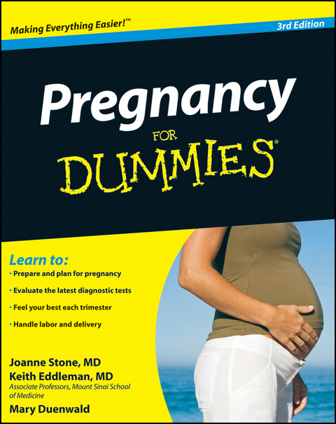 Pregnancy For Dummies - Joanne Stone, Keith Eddleman, Mary Duenwald