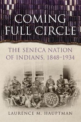 Coming Full Circle - Laurence M. Hauptman