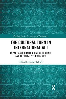 The Cultural Turn in International Aid - 