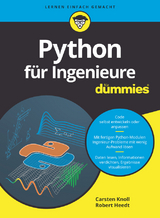 Python für Ingenieure für Dummies - Carsten Knoll, Robert Heedt