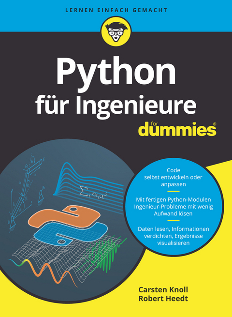 Python für Ingenieure für Dummies - Carsten Knoll, Robert Heedt