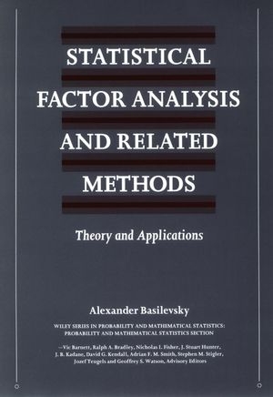 Statistical Factor Analysis and Related Methods - Alexander T. Basilevsky