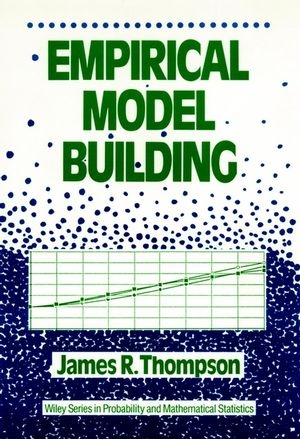 Empirical Model Building - James R. Thompson