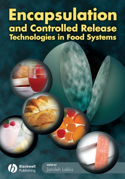 Encapsulation and Controlled Release Technologies in Food Systems - 