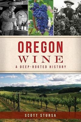 Oregon Wine - Scott Stursa