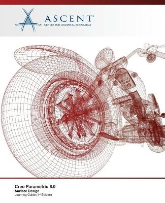Creo Parametric 6.0 -  Ascent - Center for Technical Knowledge