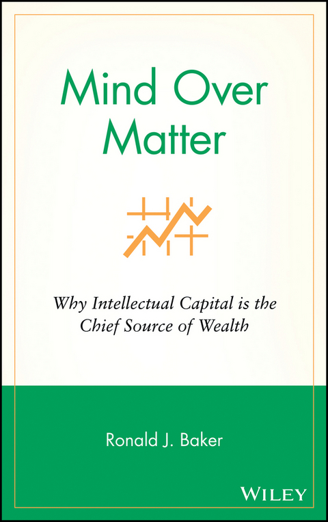 Mind Over Matter - Ronald J. Baker