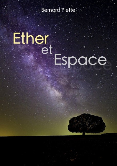 Ether et Espace - Bernard Piette