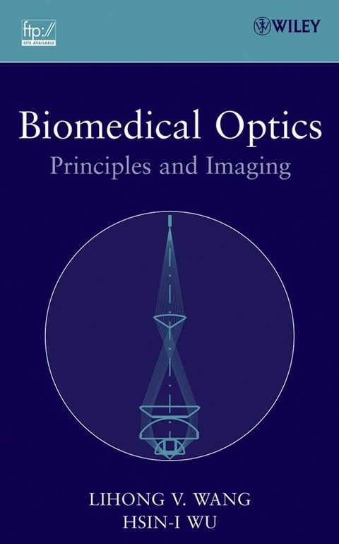 Biomedical Optics -  Lihong V. Wang,  Hsin-i Wu