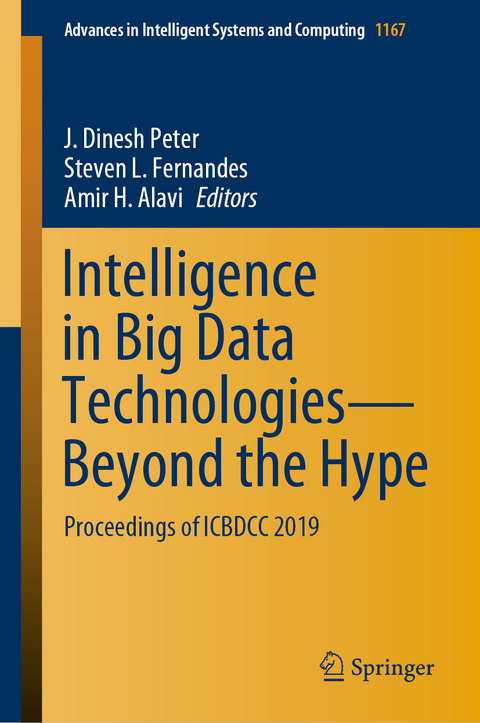 Intelligence in Big Data Technologies—Beyond the Hype - 