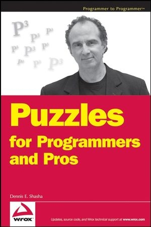 Puzzles for Programmers and Pros -  Dennis E. Shasha