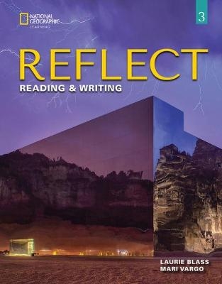 Reflect Reading & Writing 3 - Mari Vargo, Laurie Blass
