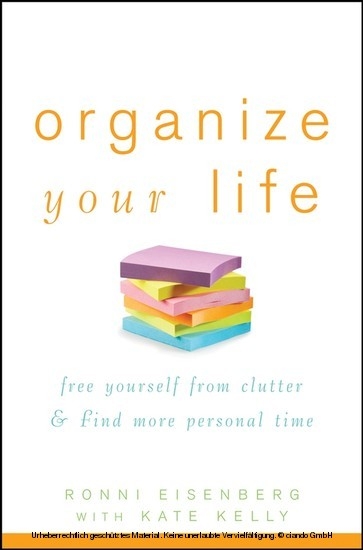 Organize Your Life -  Ronni Eisenberg,  Kate Kelly