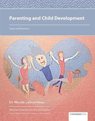 Parenting and Child Development - Nicole Letourneau