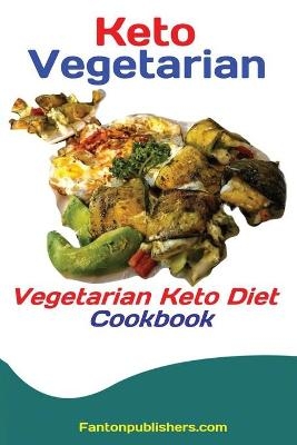 Keto Vegetarians - Publishers Fanton