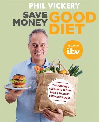 Save Money Good Diet - Phil Vickery