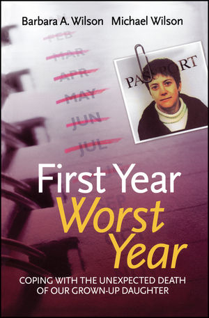 First Year, Worst Year -  Barbara A. Wilson,  Michael John Wilson