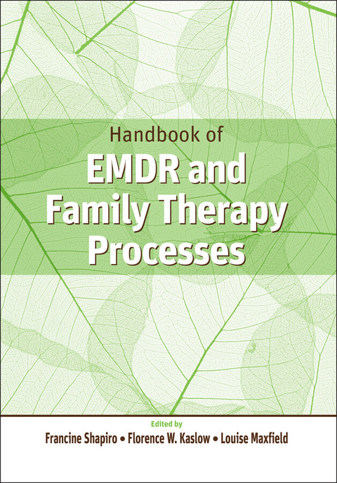 Handbook of EMDR and Family Therapy Processes - 