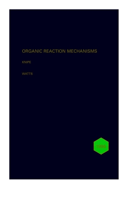 Organic Reaction Mechanisms 1996 - 