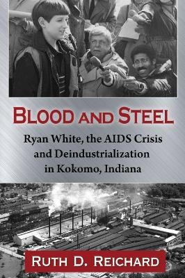 Blood and Steel - Ruth D. Reichard