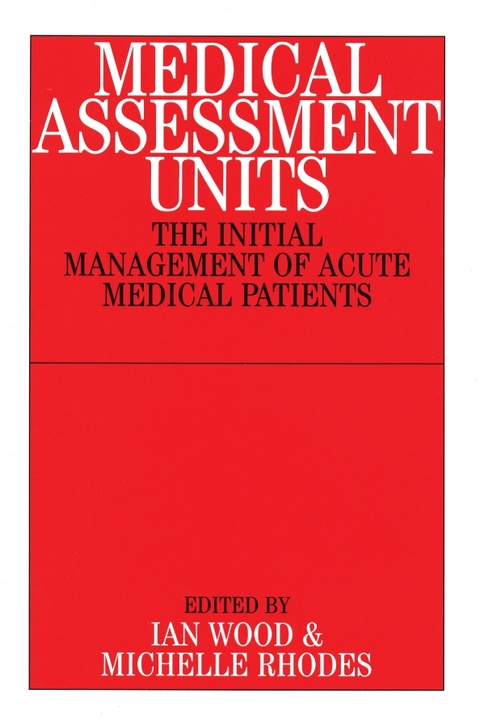 Medical Assessment Units - 