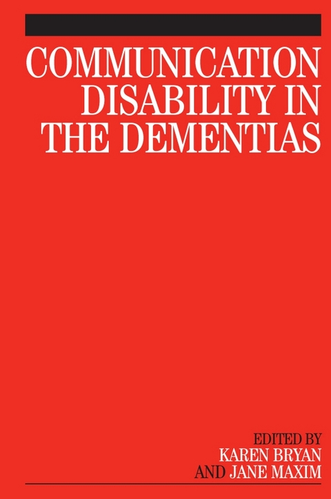 Communication Disability in the Dementias - 
