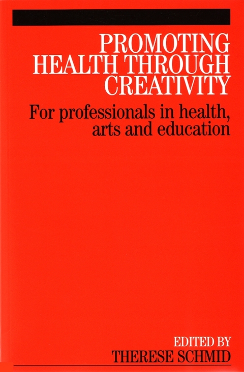 Promoting Health Through Creativity - Therese Schmid