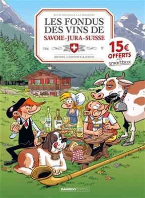 Les fondus des vins de Savoie-Jura-Suisse -  Cazenove-c+richez-h+